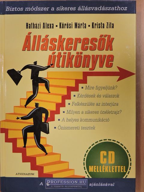Hatházi Alexa - Álláskeresők útikönyve - CD-vel [antikvár]