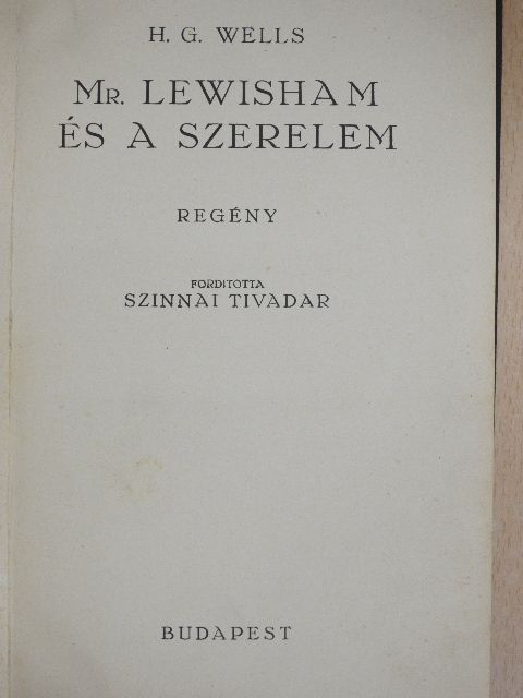 H. G. Wells - Mr. Lewisham és a szerelem [antikvár]