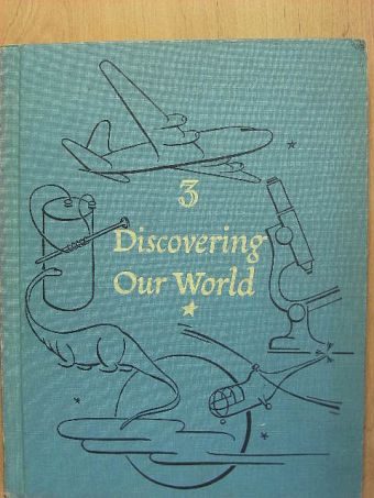 Mary Melrose Williams - Discovering Our World 3. [antikvár]