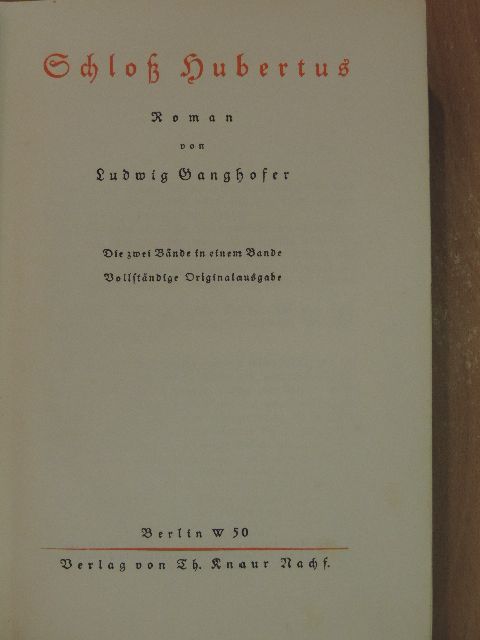 Ludwig Ganghofer - Schloß Hubertus I-II. (gótbetűs) [antikvár]