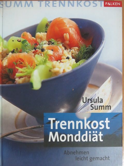 Annette Gillich - Trennkost Monddiät [antikvár]