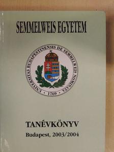Semmelweis Egyetem Tanévkönyv 2003/2004 [antikvár]