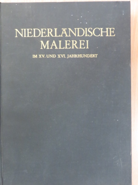 Dr. G. Knuttel - Niederländische Malerei im XV. und XVI. Jahrhundert [antikvár]