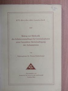 dr. Werner Rothenburger - Beitrag zur Methodik des Arbeitsvoranschlages für Gemüsekulturen unter besonderer Berücksichtigung der Anbautermine [antikvár]