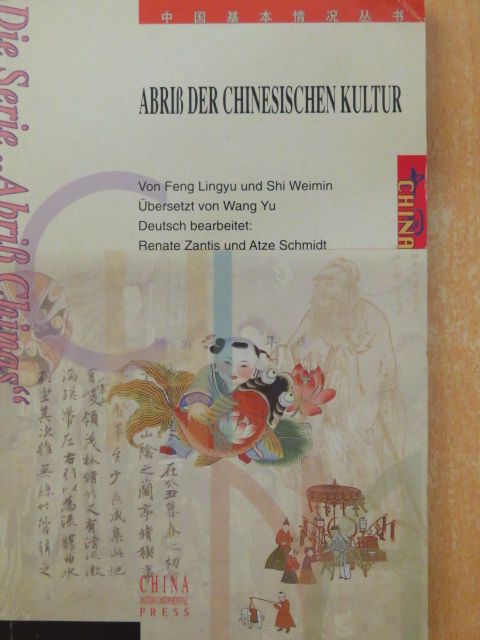 Feng Lingyu - Abriß der Chinesischen Kultur [antikvár]