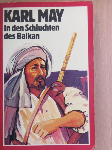 Karl May - In den Schluchten des Balkan [antikvár]