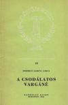 FEDERICO GARCÍA LORCA - A csodálatos Vargáné [antikvár]