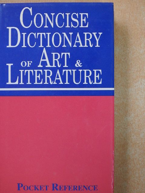 Edwin Moore - Concise Dictionary of Art & Literature [antikvár]