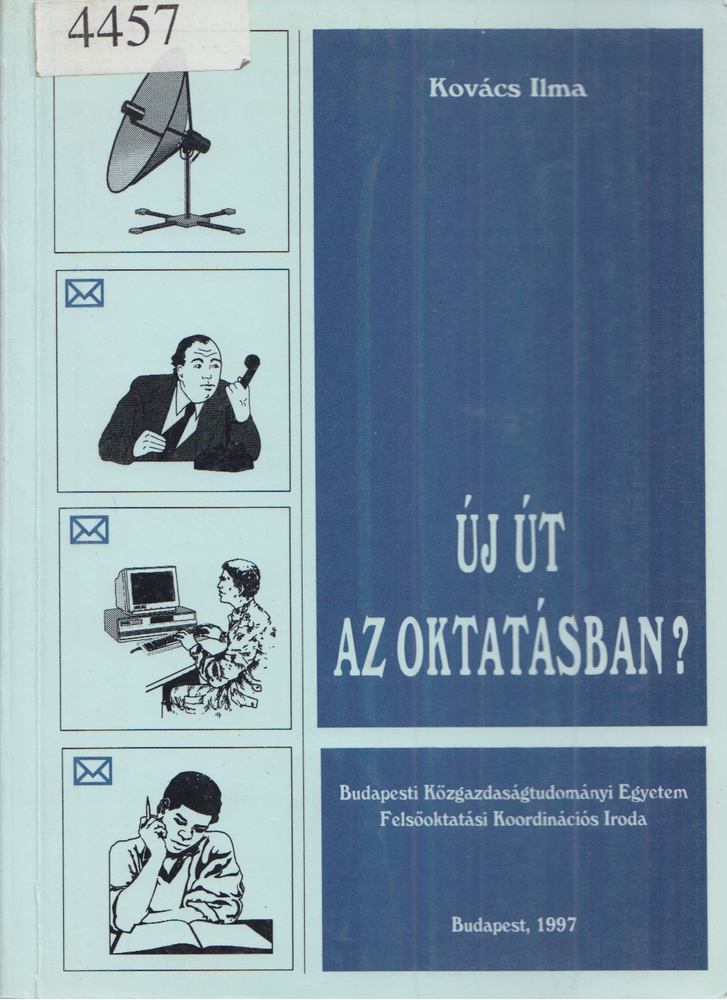 Kovács Ilma - Új út az oktatásban? [antikvár]