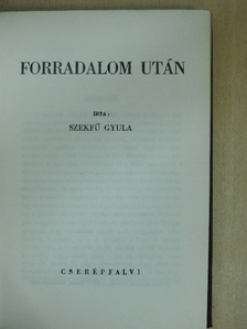 Szekfű Gyula - Forradalom után [antikvár]