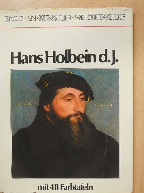 Harry Zeise - Hans Holbein d.J. [antikvár]