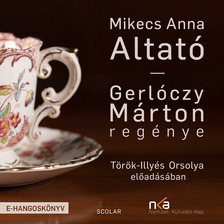 Gerlóczy Márton - Mikecs Anna - Altató [eHangoskönyv]