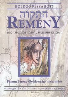 Benedek István Gábor (szerk.) - Remény 2011. tavasz (14. évf. 1. szám) [antikvár]