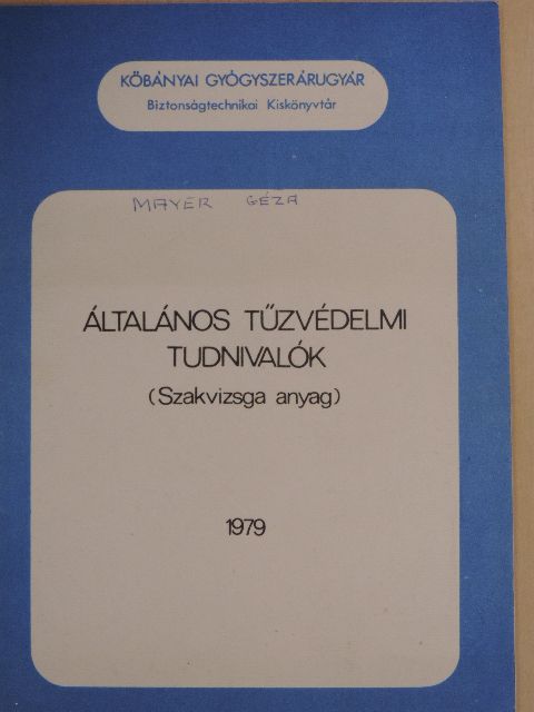Böröczki Zoltán - Általános tűzvédelmi tudnivalók [antikvár]