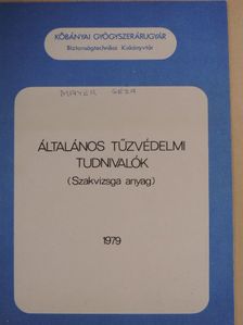 Böröczki Zoltán - Általános tűzvédelmi tudnivalók [antikvár]