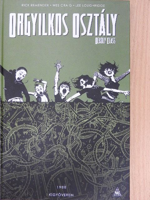 Rick Remender - Orgyilkos osztály 3. [antikvár]