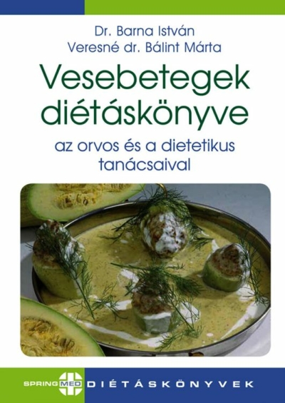 Dr. Barna István - Vesebetegek diétáskönyve [eKönyv: pdf]
