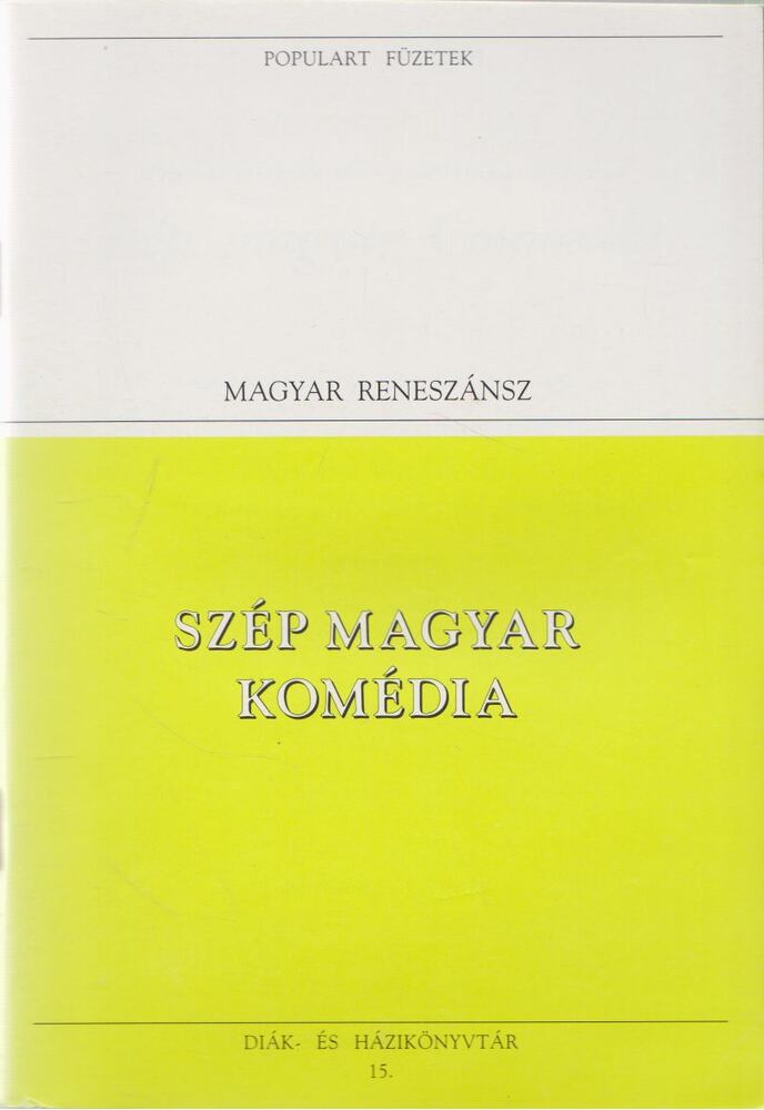 BALASSI BÁLINT - Szép magyar komédia [antikvár]