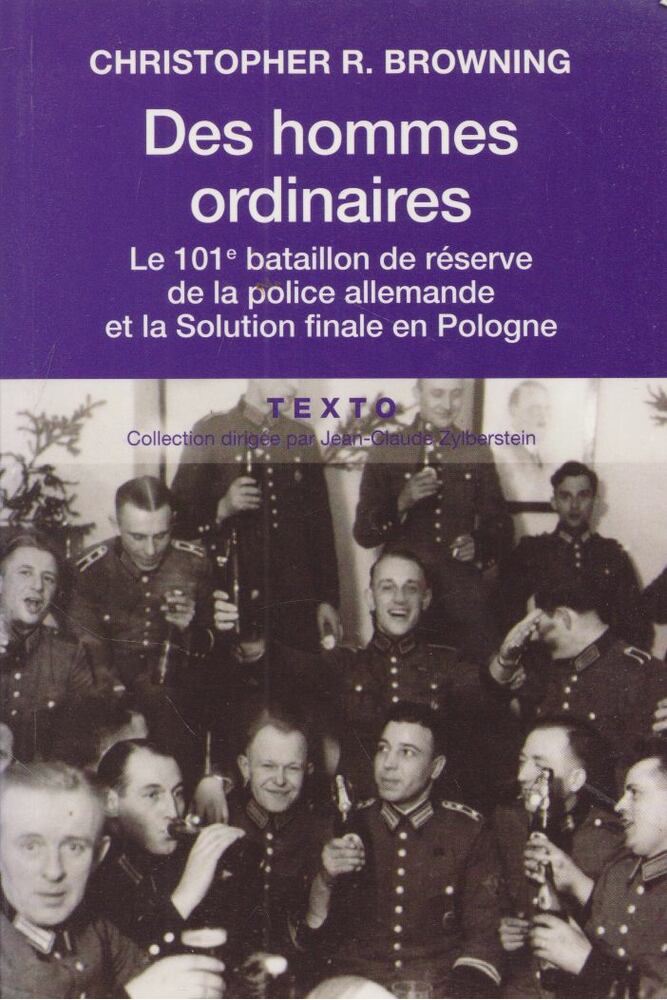 Christopher R. Browning - Des hommes ordinaires [antikvár]