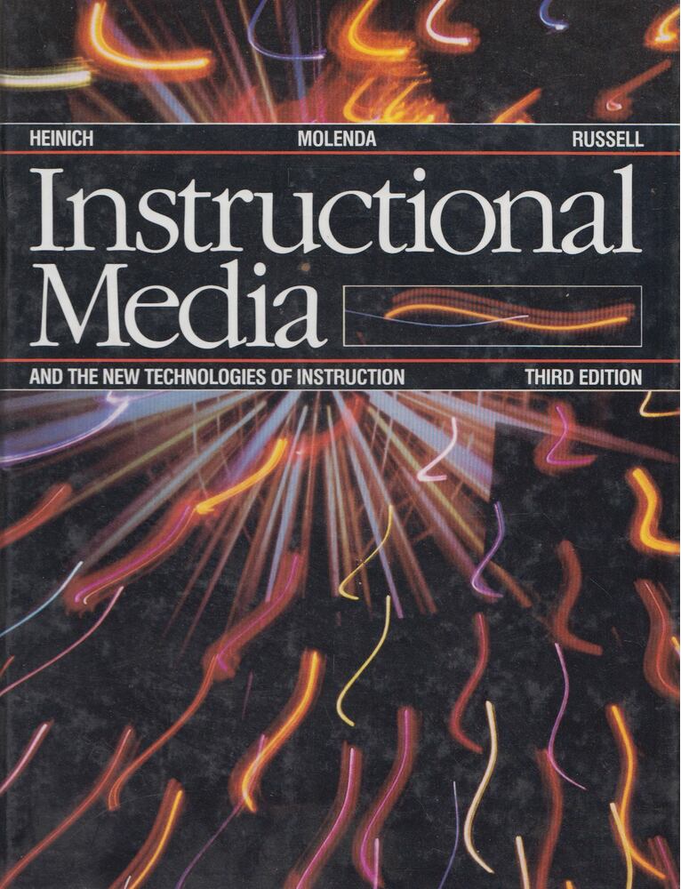 Robert Heinich, Michael Molenda, James D. Russell - Instructional Media [antikvár]