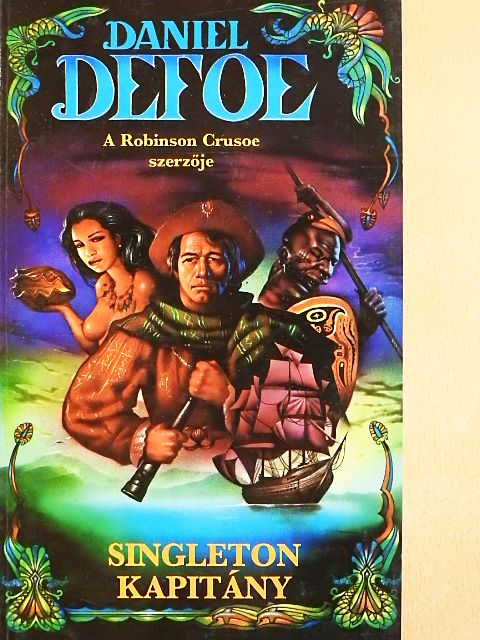 Daniel Defoe - Singleton kapitány [antikvár]