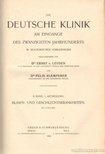 Leyden, Dr. Ernst v., Klemperer, Dr. Felix - Die Deutsche Klinik X. Band, 1. Abtheilung [antikvár]