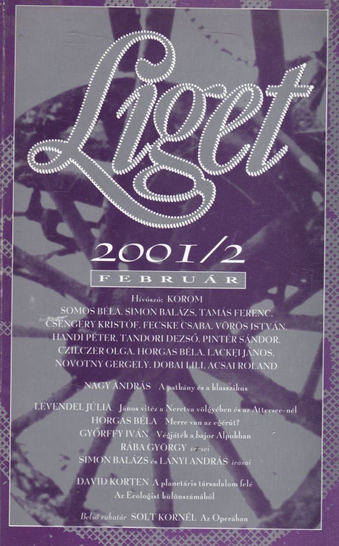 Levendel Júlia, Horgas Béla - liget 2001/2. szám [antikvár]