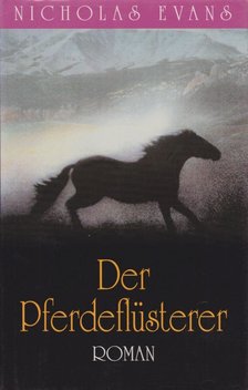 Nicholas EVANS - Der Pferdeflüsterer [antikvár]