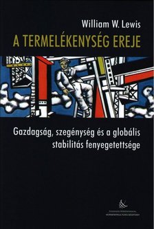 William W. Lewis - A termelékenység ereje [antikvár]