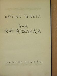 Rónay Mária - Éva két éjszakája [antikvár]