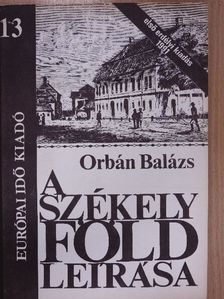Orbán Balázs - A Székelyföld leírása 13. [antikvár]