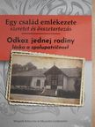 Deme Ágnes - Egy család emlékezete/Odkaz jednej rodiny [antikvár]