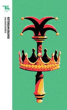 Rotterdami Erasmus - A balgaság dicsérete [eKönyv: epub, mobi]