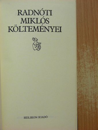 Radnóti Miklós - Radnóti Miklós költeményei [antikvár]
