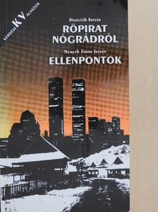 Horváth István - Röpirat Nógrádról/Ellenpontok [antikvár]