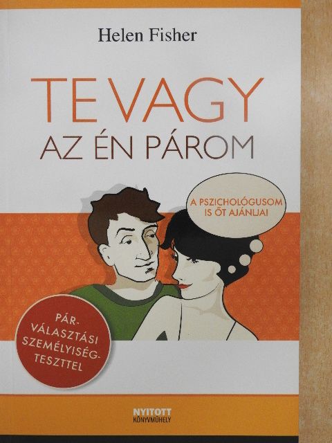 Helen Fisher - Te vagy az én párom [antikvár]