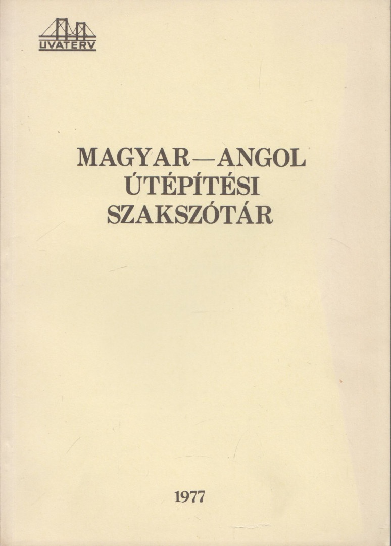Petki Gusztáv, dr. Simon Antal - Magyar-angol útépítési szakszótár [antikvár]