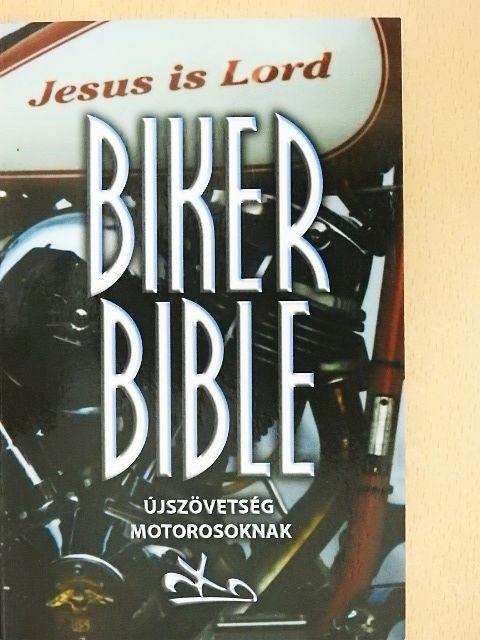 Bennárik Csaba - Biker Bible [antikvár]