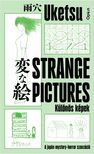 Uketsu - Strange Pictures