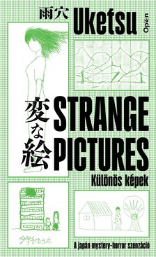 Uketsu - Strange Pictures