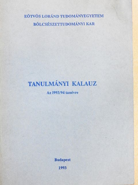 Tanulmányi kalauz az 1993/94 tanévre [antikvár]