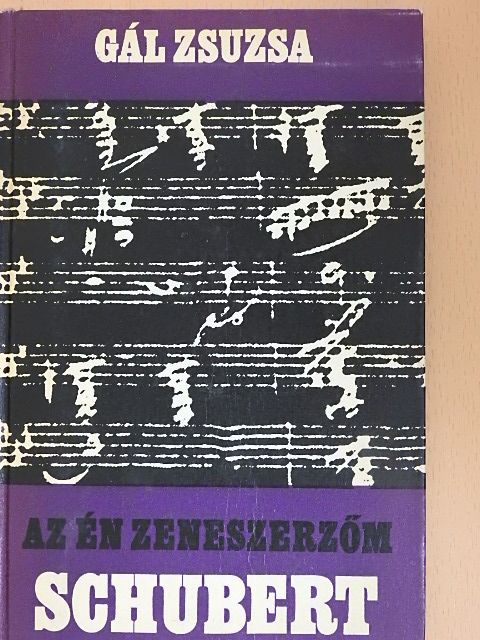 Gál Zsuzsa - Franz Schubert [antikvár]