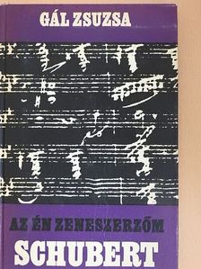 Gál Zsuzsa - Franz Schubert [antikvár]