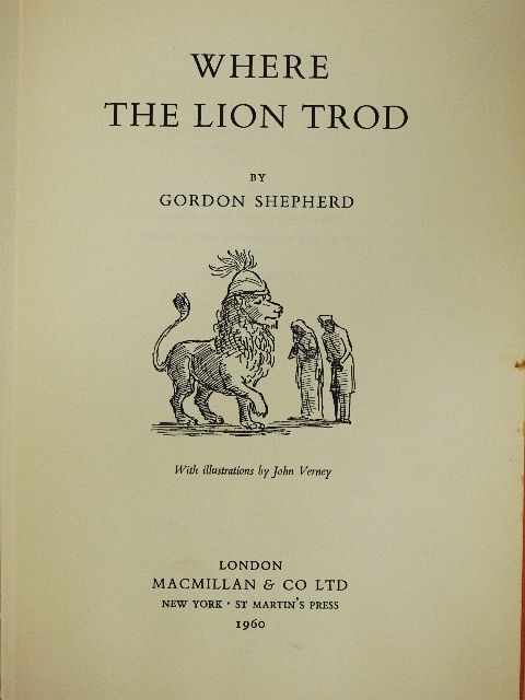 Gordon Shepherd - Where the lion trod [antikvár]