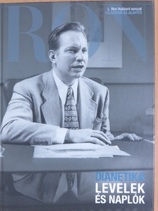 L. Ron Hubbard - Dianetika - Levelek és naplók [antikvár]