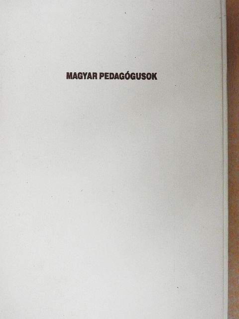 Gácser József - Magyar pedagógusok [antikvár]
