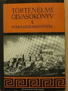Filla István - Történelmi olvasókönyv I. [antikvár]