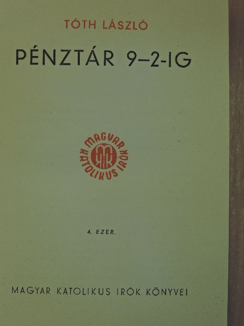 Tóth László - Pénztár 9-2-ig [antikvár]