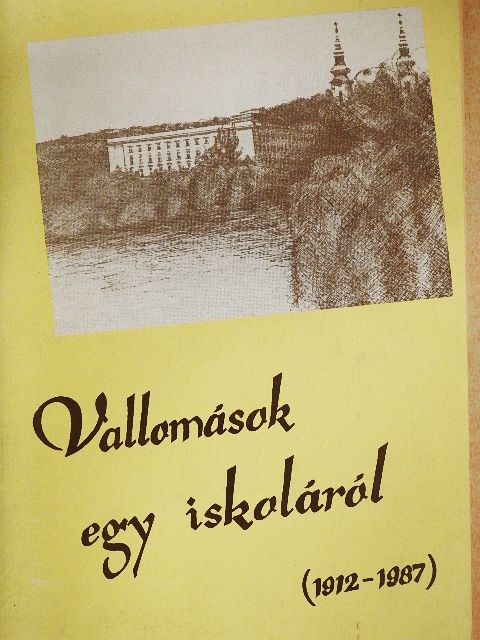 Kristóf Attila - Vallomások egy iskoláról [antikvár]