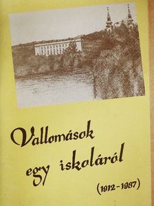 Kristóf Attila - Vallomások egy iskoláról [antikvár]